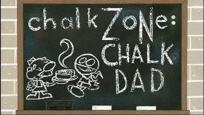 Chalkzone Episode 0 Chalk Dad