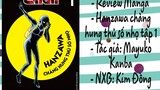Review Manga #2:.Review qua về cuốn " Hanzawa chàng hung thủ số nhọ " nha 😊😊