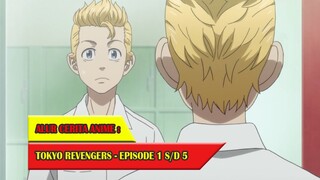 TOKYO REVENGERS #EP1-5