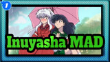 [Inuyasha MAD] The Perfect Version| With You| Epic Mixed Edit_1