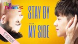 STAY BY MY SIDE EPISODE 7 SUB INDO 🇨🇳