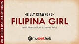 Billy Crawford - Filipina Girl (in 8D Audio Requested Copy) 🎵
