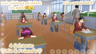 LIA AND FRIENDS || UJIAN MENDADAK ..!! (part 21) DRAMA SAKURA SCHOOL SIMULATOR