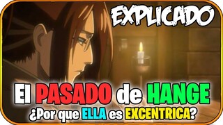 El PASADO de HANGE ¿Por que ELLA es EXCENTRICA? "Explicado" | Shingeki No Kyojin: Lore (Manga/Anime)