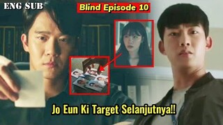 Blind Episode 10 Preview || Jo Eun Ki Is Sung Hoon's Next Target