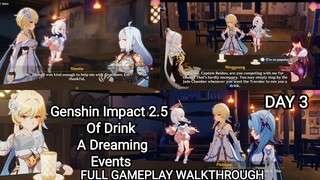 Genshin Impact - Of Drink A Dreaming, Ningguang, Beidou, Eula & Shenhe, Day 3 (Gameplay walkthrough)