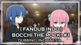 【FANDUB】Sebuah Lirik | BOCCHI THE ROCK!