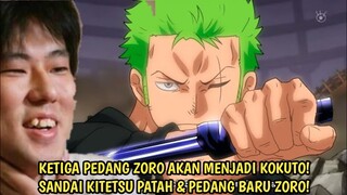 EPIC! ODA UNGKAP 3 PEDANG ZORO AKAN MENJADI KOKUTO & NAIK TINGKAT JD SAIJO O WAZAMONO!