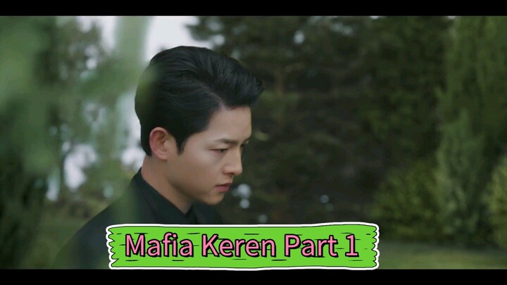 Mafia Keren Part 1