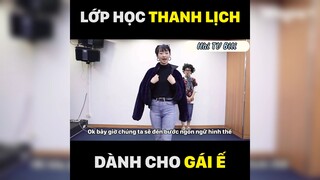 Gái nào chưa thanh lịch thì đăng ký ngay lớp này nhá