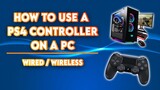 How To Use A PS4 Controller On A PC - Wired / Wireless