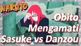 Obito Mengamati Sasuke vs Danzou
