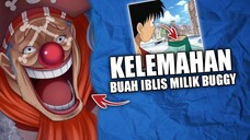 Kelemahan dari buah iblis miliknya Buggy🤡