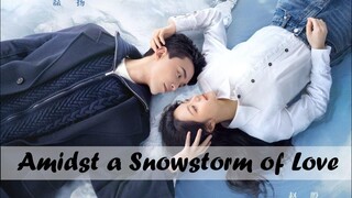 Amidst a Snowstorm of Love Ep20 (Eng Sub)