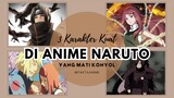 3 Karakter Kuat di Anime naruto yang mati konyol