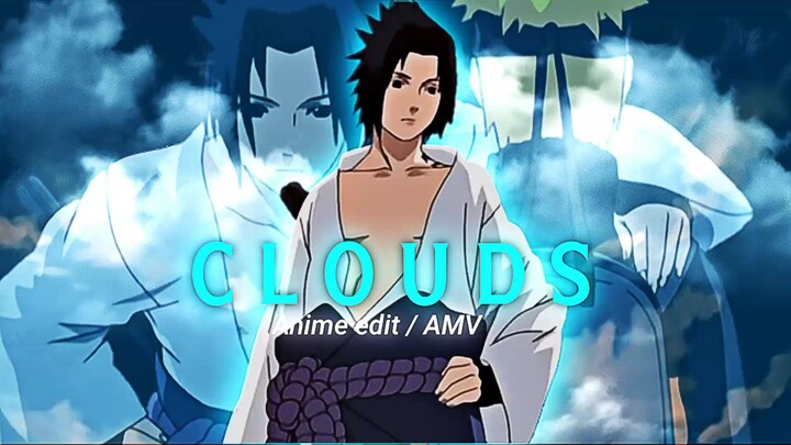 Clouds - Naruto Mix [ Anime edit / AMV ] Roto style🔥🔥