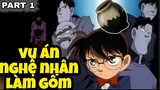 Review Conan - Thám Tử Lừng Danh Conan Tập 97 | Vụ Án Nghệ Nhân Làm Gốm