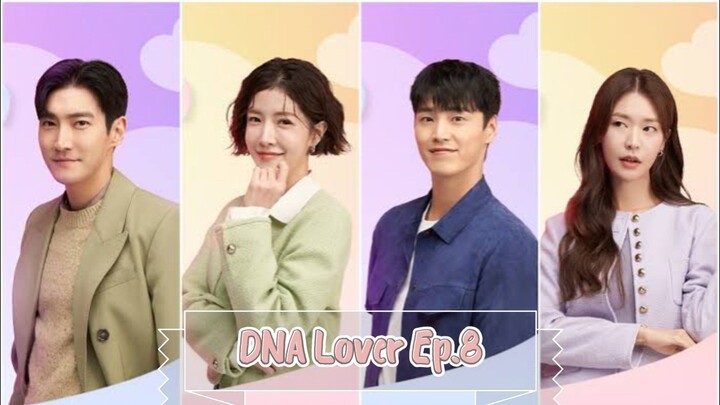 🇰🇷 EP.8 - DNA Lover 2024 [EngSub]