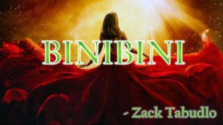 BINIBINI (vocal + Lyrics) - Zack Tabudlo