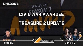 Tamang Usapan Episode 8: Civil War Awardee, Treasure 2 Update