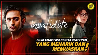 COWOK BAD BOY JATUH CINTA DENGAN CEWEK BERTONGKAT | REVIEW FILM INVALIDITE