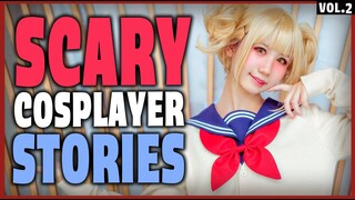 6 True Scary Cosplayer Horror Stories (Vol.2) (Anime Expo/Con Horror Stories)