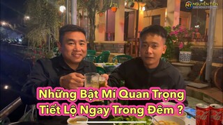 Cuộc Gặp Gỡ Có Nhiều Bí Mật Được Tiết Lộ Ngay Trong Đêm Giữa Anh Tiến và Quang Linh ???