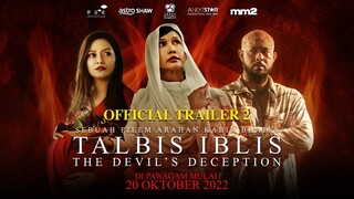 Official Trailer 2 - Talbis Iblis | Di Pawagam 20 Oktober 2022