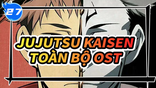 [Jujutsu Kaisen] Toàn Bộ OST_27