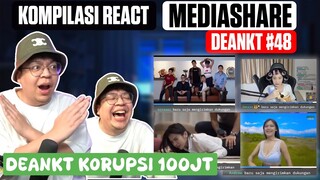 KOMPILASI REACT MEDIASHARE DEANKT #48 || DEAN KORUPTOR