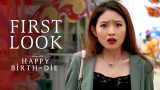 First Look Happy Birth-Die