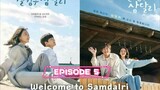🇰🇷🇰🇷 Welcome to Samdal-ri_Ep 5