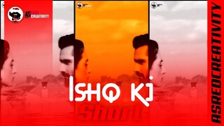 ISHQ KI SHORT BY ASRED