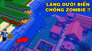 Mình Đã Thử Thách | Bảo Vệ Ngôi Làng Dưới Biển Khỏi Đại Dịch Zombie | TRONG MINECRAFT PE..!!