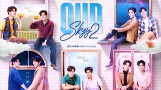 Our Sky 2 Ep8 🇹🇭