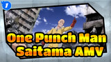 One Punch Man|【AMV/Saitama】I am just a person, who dreams of being a hero_1