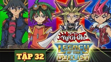 VUA TRÒ CHƠI YU-GI-OH TẬP 32 THUYẾT