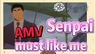 [My Senpai is Annoying]  AMV | Senpai must like me