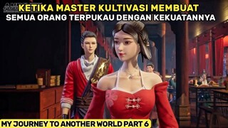 Semuanya Menjadi Terkejut Dengan Terobosan Master Kultivasi - Alur Cerita Donghua Baru MJTAW Part 6