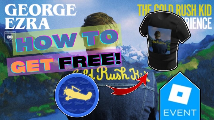 Full Guide! [ROBLOX EVENT 2022!] How to get Album Shirt in George Ezra’s Gold Rush Kid Experience