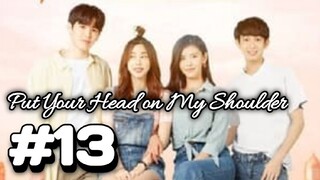 Put Your Head on My Shoulder sub indo eps #13