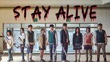 STAY ALIVE || ALL OF US ARE DEAD「FMV」