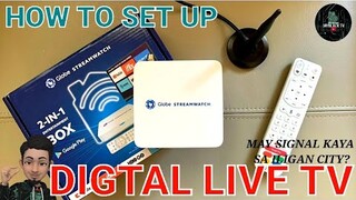 GLOBE STREAMWATCH 2in1 | HOW TO SET DIGITAL LIVE TV | MAY DIGITAL SIGNAL BA SA ILIGAN CITY?