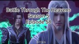 Battle Through The Heavens Season 5 Episode 58