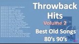 Throwback Hits Volume2 Best Old Songs 80’s,90’s🎥