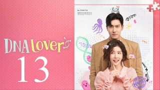 EP13 DNA Lover (2024)