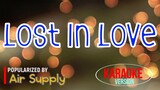 Lost In Love - Air Supply | Karaoke Version ðŸŽ¼