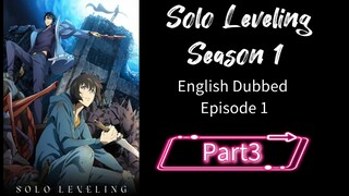SoloLeveling.S1.E1.P3|English dubbed
