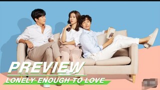 Lonely Enough to Love Trailer Ep 1 in Hindi