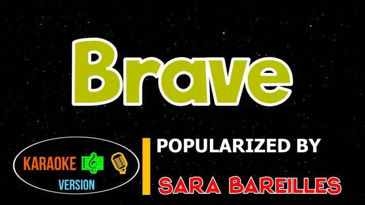 Brave - Sara Bareilles | Karaoke Version |HQ▶️ 🎶🎙️